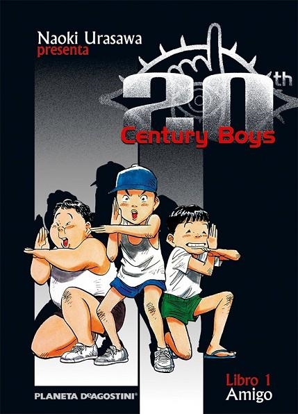 20TH CENTURY BOYS Nº 01/22 | 9788468472072 | NAOKI URASAWA