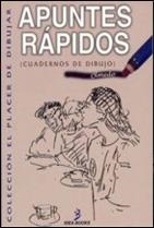 APUNTES RAPIDOS (CUADERNOS DE DIBUJO) | 9788482362960 | OLMEDO