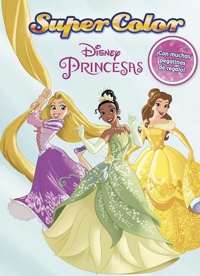 PRINCESAS. SUPERCOLOR | 9788499517735 | DISNEY
