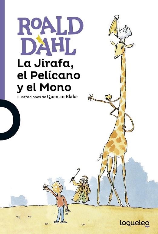 LA JIRAFA, EL PELÍCANO Y EL MONO | 9788491220992 | DAHL, ROALD