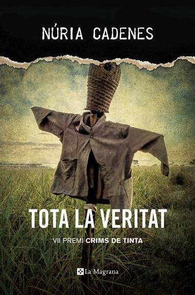 TOTA LA VERITAT (PREMI CRIMS DE TINTA) | 9788482648019 | NURIA CADENES