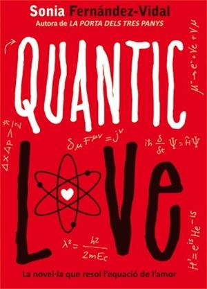 QUANTIC LOVE | 9788424641696 | FERNANDEZ-VIDAL, SONIA