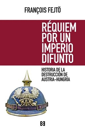 REQUIEM POR UN IMPERIO DIFUNTO | 9788490551233 | FEJTO FRANCOIS