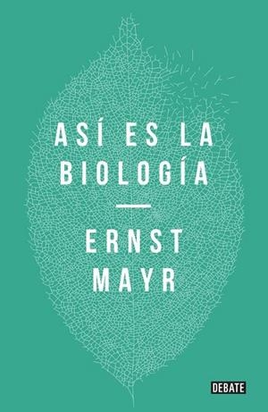 ASÍ ES LA BIOLOGÍA | 9788499926001 | MAYR,ERNST