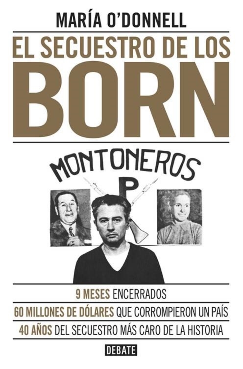 EL SECUESTRO DE LOS BORN | 9788499926117 | O'DONNELL,MARÍA