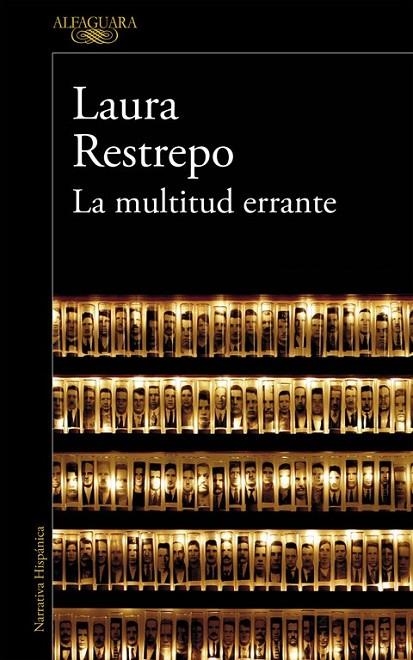 LA MULTITUD ERRANTE | 9788420410852 | RESTREPO, LAURA