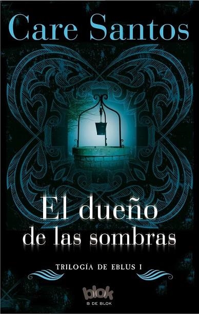 EL DUEÑO DE LAS SOMBRAS | 9788416075829 | SANTOS, CARE