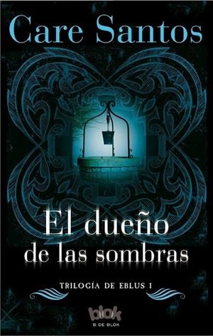 EL DUEÑO DE LAS SOMBRAS | 9788416075829 | SANTOS, CARE