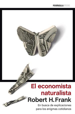 EL ECONOMISTA NATURALISTA | 9788499424941 | ROBERT H. FRANK