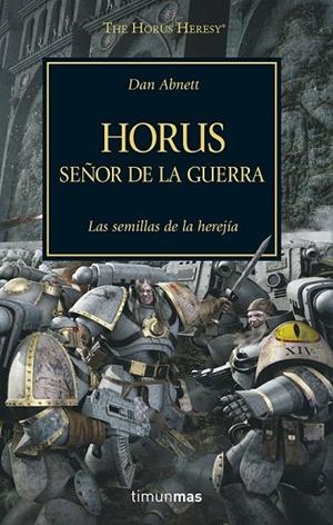 HORUS, SEÑOR DE LA GUERRA, N.º 1 | 9788445003091 | DAN ABNETT
