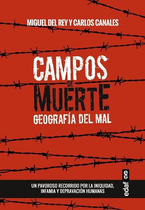 CAMPOS DE MUERTE | 9788441436268 | CANALES, CARLOS/DEL REY, MIGUEL