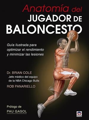 ANATOMÍA DEL JUGADOR DE BALONCESTO | 9788479029999 | COLE, BRIAN/PANARIELLO, ROB