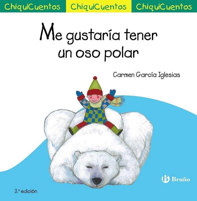 ME GUSTARÍA TENER UN OSO POLAR | 9788469606117 | GARCÍA IGLESIAS, CARMEN