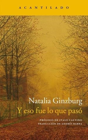 Y ESO FUE LO QUE PASÓ | 9788416011957 | GINZBURG, NATALIA