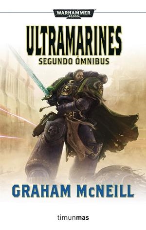 ULTRAMARINES. SEGUNDO ÓMNIBUS | 9788445003435 | GRAHAM MCNEILL