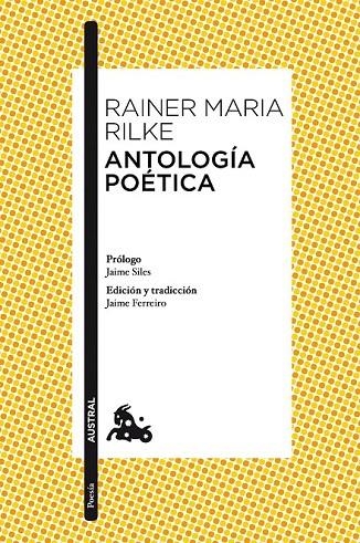 ANTOLOGÍA POÉTICA | 9788467047356 | RAINER MARIA RILKE