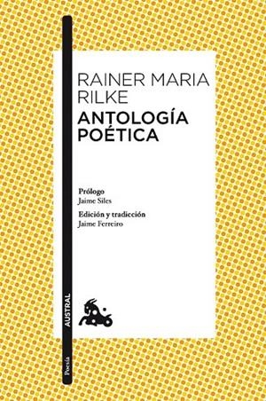 ANTOLOGÍA POÉTICA | 9788467047356 | RAINER MARIA RILKE