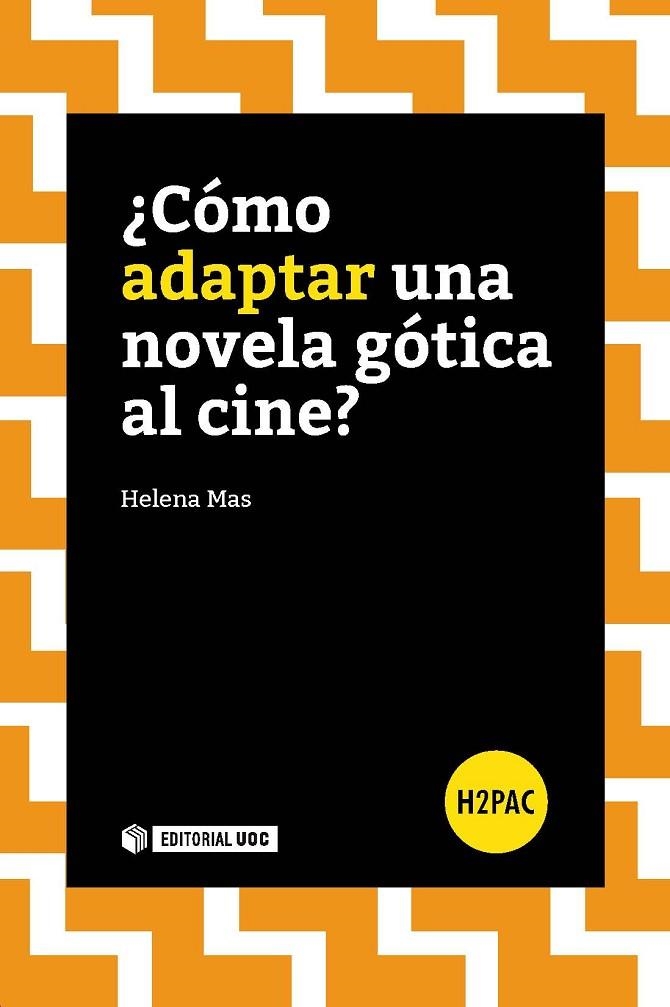 CÓMO ADAPTAR UNA NOVELA GÓTICA AL CINE? | 9788491162445 | MAS-PEYPOCH, HELENA