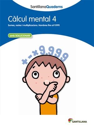 CALCUL MENTAL 4  SANTILLANA QUADERNS | 9788468013794 | VARIOS AUTORES