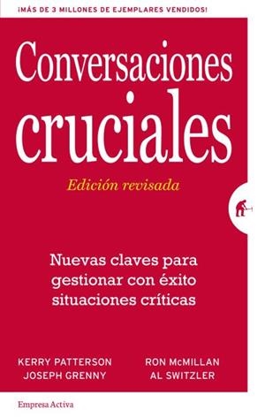 CONVERSACIONES CRUCIALES | 9788492921379 | PATTERSON, KERRY/GRENNY, JOSEPH/MCMILLAN, RON/SWITZLER, AL