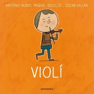 VIOLÍ | 9788484649540 | RUBIO, ANTONIO / DESCLOT, MIQUEL / VILLAN,OSCAR