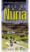 VALL DE NURIA-ULLDETER : 25 ITINERARIOS Y ASCENSIONES | 9788498292138 | RIVEROLA, VICTOR