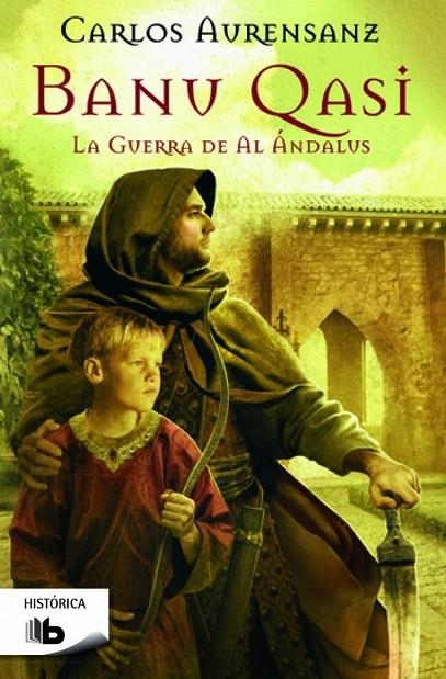 BANU QASI. LA GUERRA DE AL ANDALUS | 9788490702130 | AURENSANZ, CARLOS