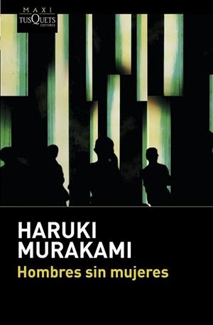 HOMBRES SIN MUJERES | 9788490662670 | HARUKI MURAKAMI