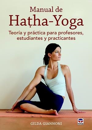 MANUAL DE HATHA-YOGA | 9788416676033 | GIANNONI, GILDA