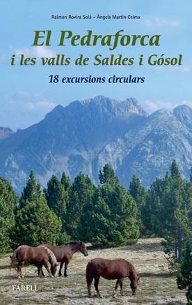 PEDRAFORCA I LES VALLS DE SALDES I GOSOL, EL | 9788492811359 | RAIMON ROVIRA SOLÀ - ÀNGELS MARTÍN CELMA