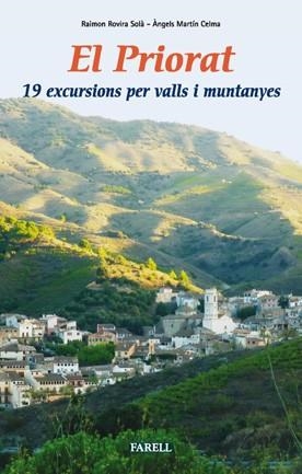 PRIORAT 19 EXCURSIONS PER VALLS I MUNTANYES, EL | 9788492811212 | ROVIRA RAIMON, MARTIN ANGELS