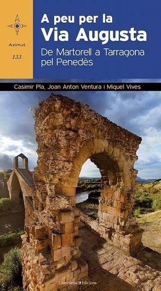 A PEU PER LA VIA AUGUSTA | 9788490341285 | PLA, CASIMIR / VENTURA, JOAN ANTON