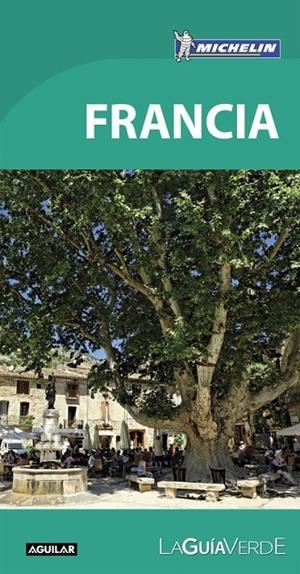 FRANCIA (LA GUÍA VERDE 2016) | 9788403515505 | MICHELIN