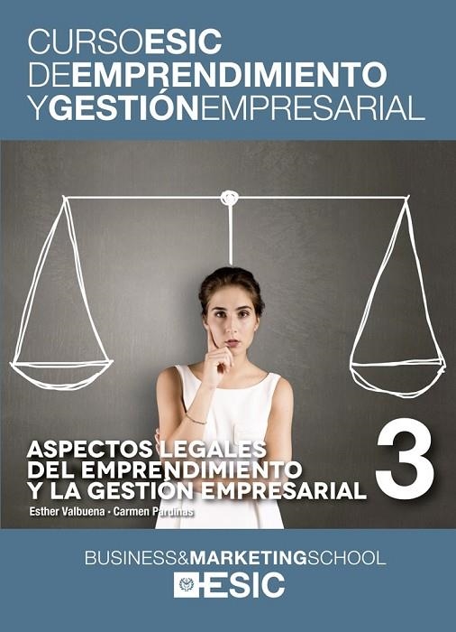 ASPECTOS LEGALES DEL EMPRENDIMIENTO Y LA GESTIÓN EMPRESARIAL | 9788473569408 | VALBUENA GARCÍA, ESTHER/PARADIÑAS MARQUEZ, CARMEN