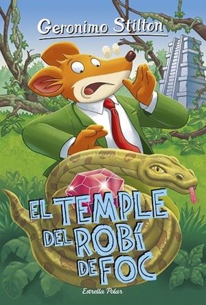 EL TEMPLE DEL ROBÍ DE FOC | 9788416522415 | GERONIMO STILTON