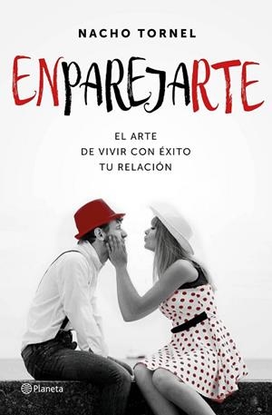 ENPAREJARTE | 9788408154938 | NACHO TORNEL