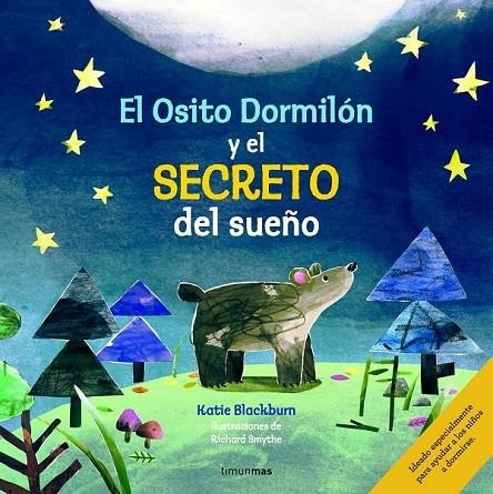 EL OSITO DORMILÓN Y EL SECRETO DEL SUEÑO | 9788408155300 | KATIE BLACKBURN/RICHARD SMYTHE