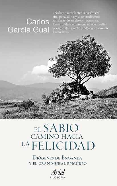 EL SABIO CAMINO HACIA LA FELICIDAD | 9788434423794 | CARLOS GARCÍA GUAL