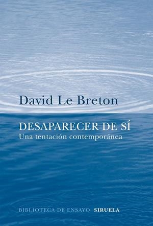 DESAPARECER DE SÍ | 9788416638970 | LE BRETON, DAVID