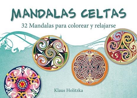 MÁNDALAS CELTAS | 9788491110910 | HOLITZKA, KLAUS