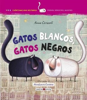 GATOS BLANCOS, GATOS NEGROS | 9788416363995 | CERASOLI, ANNA