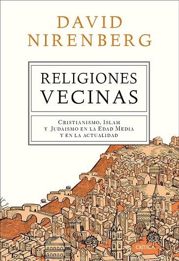 RELIGIONES VECINAS | 9788498929607 | DAVID NIRENBERG