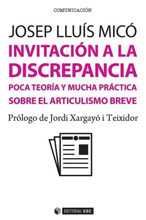 INVITACIÓN A LA DISCREPANCIA | 9788491162650 | MICÓ SANZ, JOSEP LLUÍS