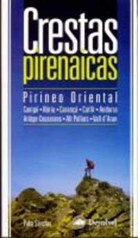 CRESTAS PIRENAICAS. PIRINEO ORIENTAL | 9788496192775 | SANCHEZ, PAKO