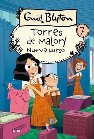 TORRES DE MALORY 7 NUEVO CURSO | 9788427209879 | BLYTON , ENID
