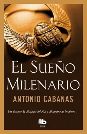 EL SUEÑO MILENARIO | 9788490702697 | CABANAS, ANTONIO