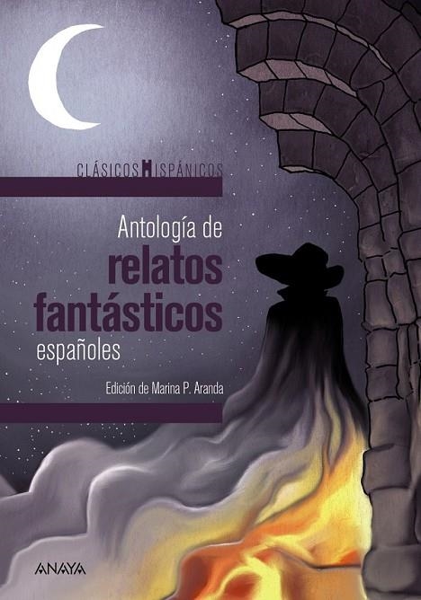 ANTOLOGÍA DE RELATOS FANTÁSTICOS ESPAÑOLES | 9788467871326 | VARIOS