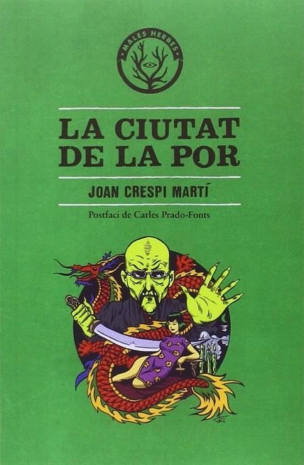 LA CIUTAT DE LA POR | 9788494469961 | CRESPI I MARTÍ, JOAN