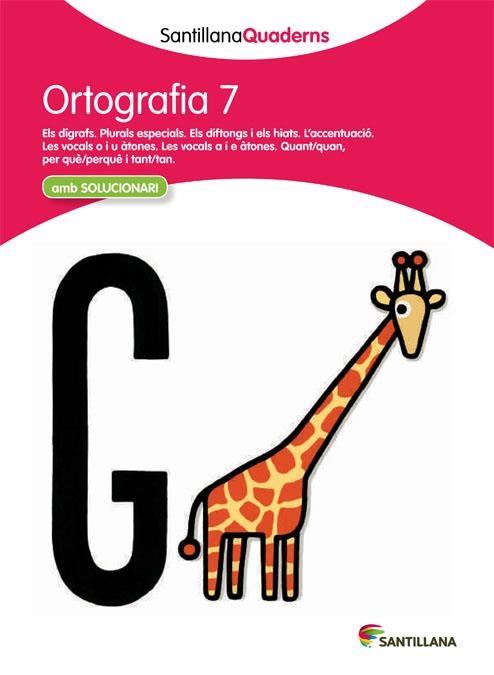 ORTOGRAFÍA 7 SANTILLANA QUADERNS | 9788468013725 | VARIOS AUTORES