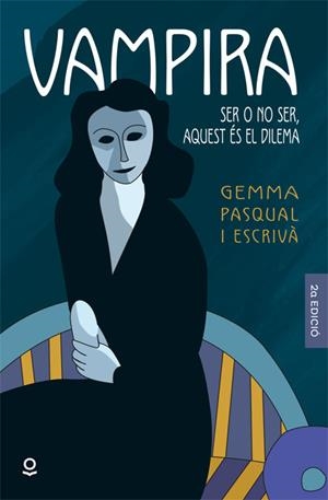 VAMPIRA SER O NO SER AQUEST ÉS EL DILEMA | 9788416661442 | VARIOS AUTORES